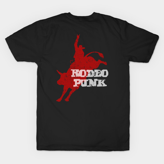 Rodeo Punk - Back by Barn Shirt USA